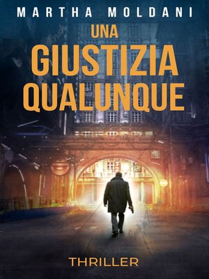 cover image of UNA GIUSTIZIA QUALUNQUE